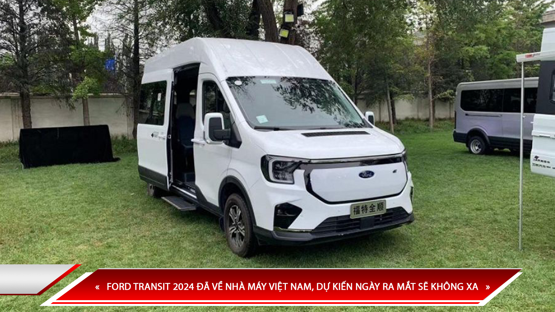 FORD TRANSIT 2024 ĐÃ VỀ NHÀ MÁY VIỆT NAM, DỰ KIẾN NGÀY RA MẮT SẼ KHÔNG XA